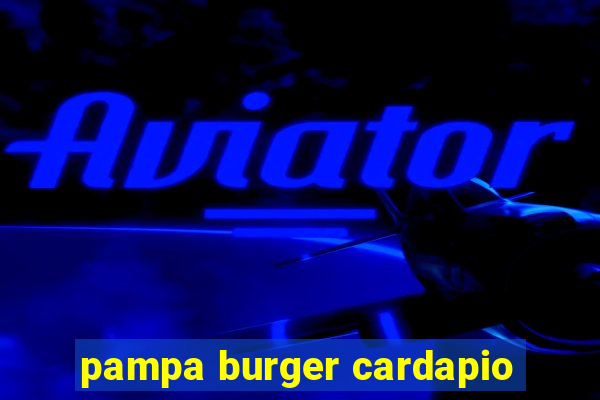 pampa burger cardapio