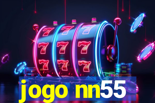 jogo nn55