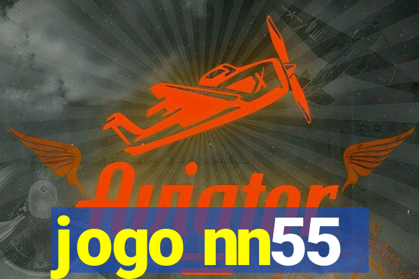 jogo nn55