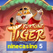 ninecasino 5