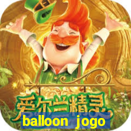 balloon jogo esporte da sorte