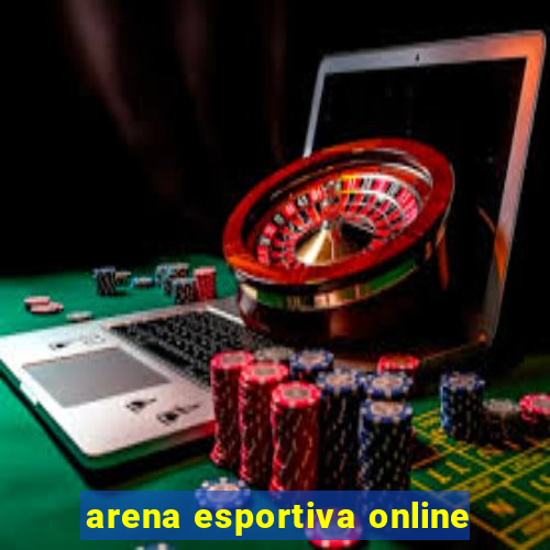 arena esportiva online