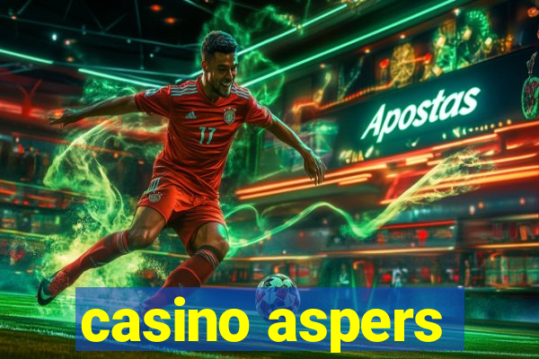 casino aspers