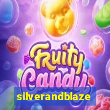 silverandblaze