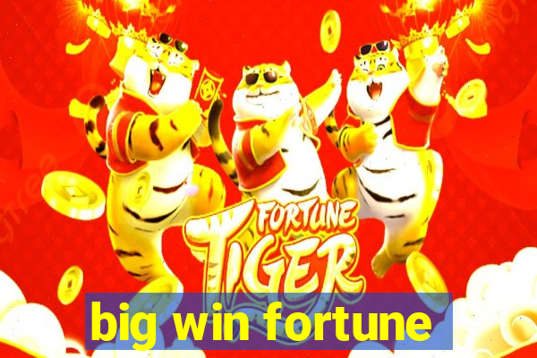 big win fortune