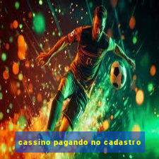 cassino pagando no cadastro