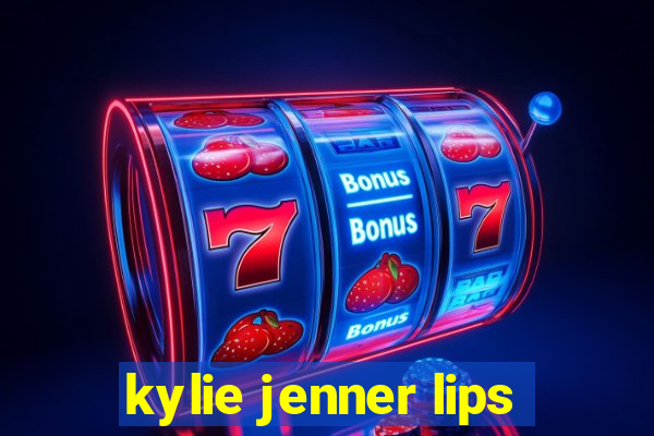 kylie jenner lips