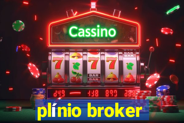 plínio broker