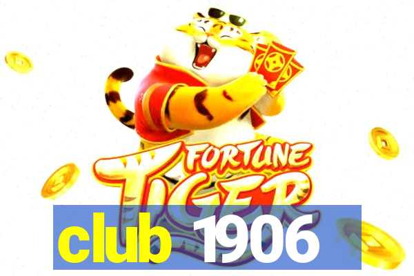 club 1906