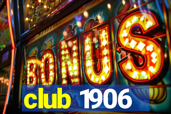 club 1906