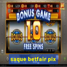 saque betfair pix