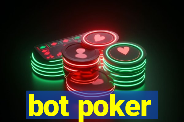 bot poker