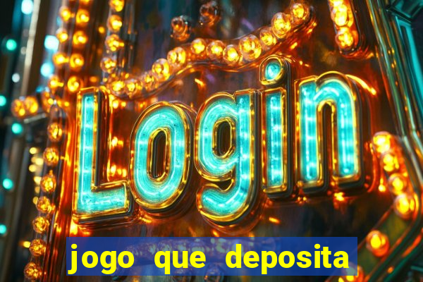 jogo que deposita r$ 1