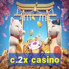 c.2x casino