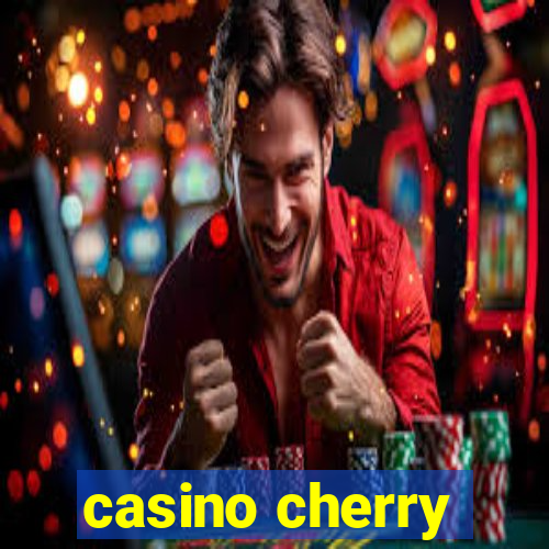 casino cherry