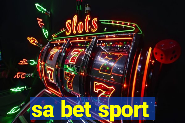 sa bet sport