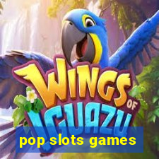 pop slots games