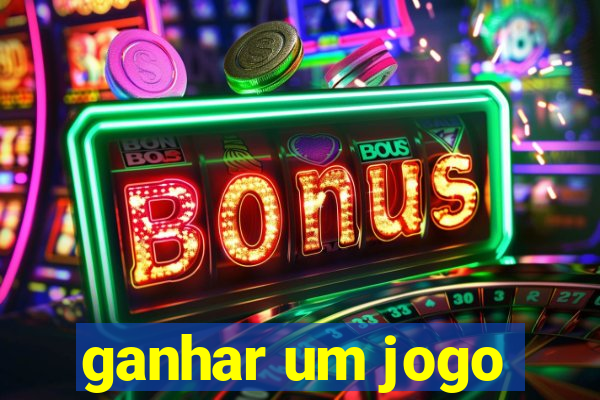 ganhar um jogo