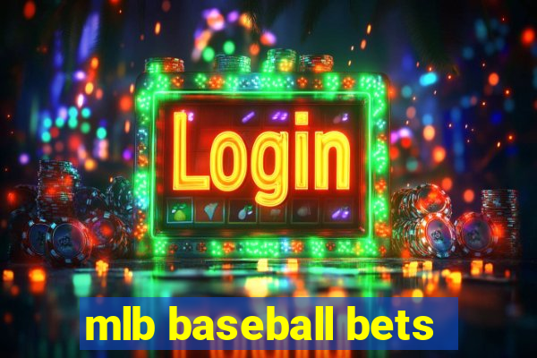 mlb baseball bets