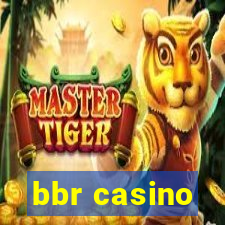 bbr casino