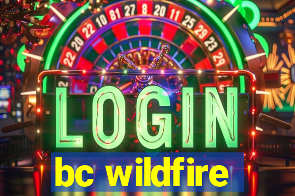 bc wildfire