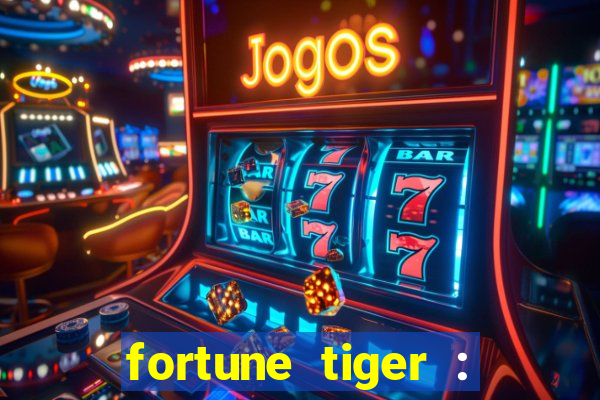 fortune tiger : vegas machines