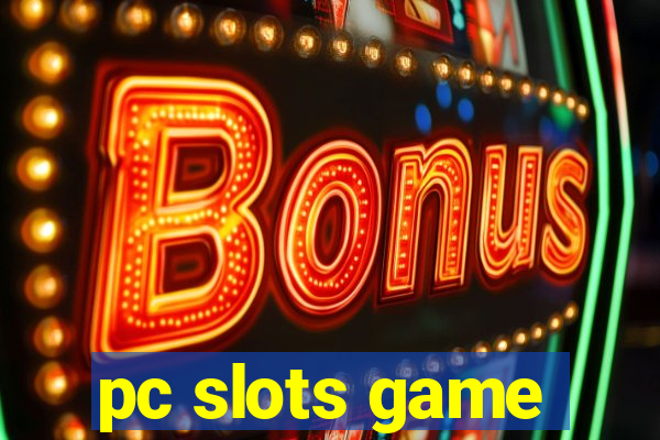 pc slots game