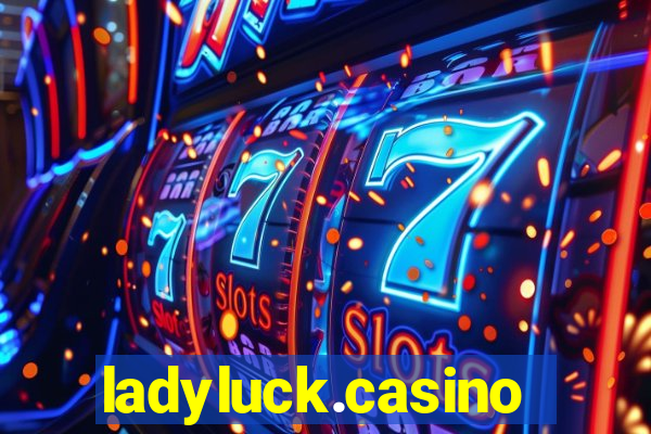 ladyluck.casino