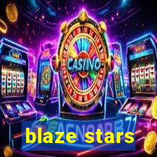 blaze stars