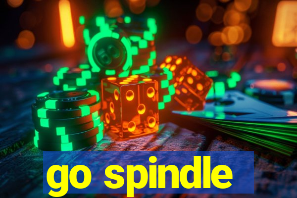 go spindle