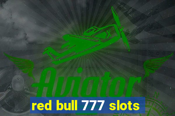 red bull 777 slots