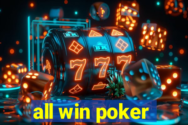 all win poker