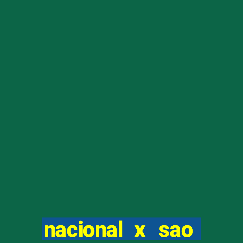 nacional x sao paulo palpites