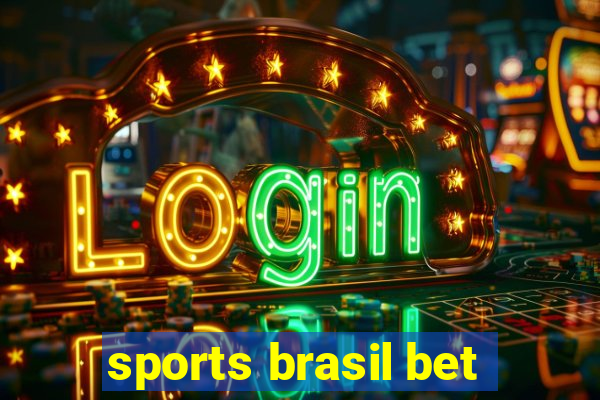 sports brasil bet