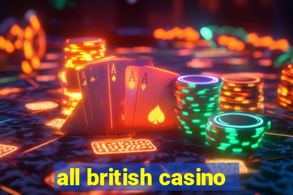 all british casino