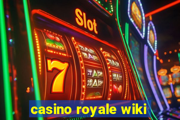 casino royale wiki