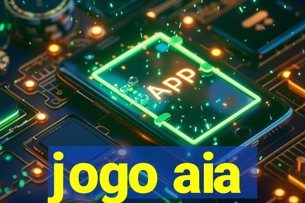 jogo aia