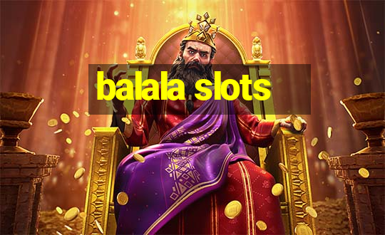 balala slots