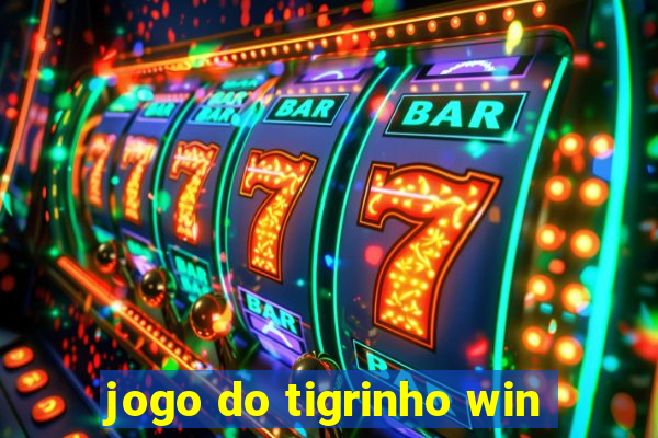 jogo do tigrinho win