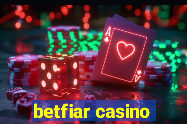 betfiar casino