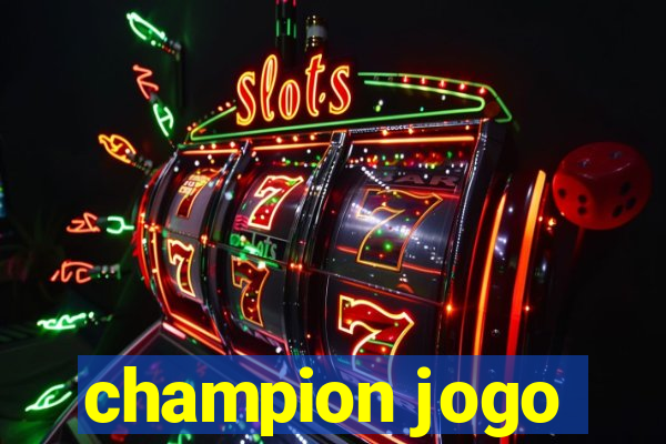 champion jogo