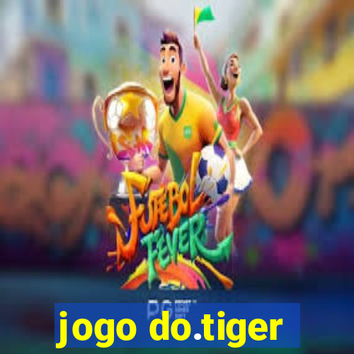 jogo do.tiger