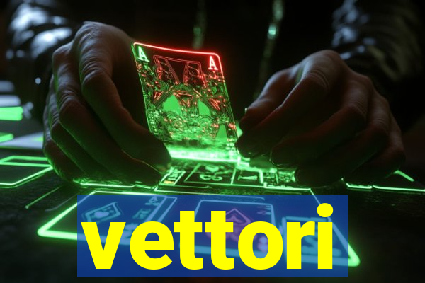 vettori