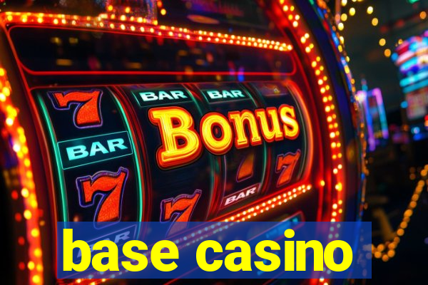 base casino