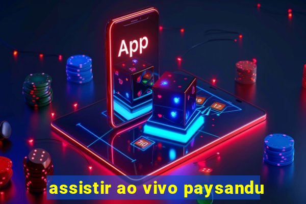 assistir ao vivo paysandu