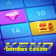 bombas casino