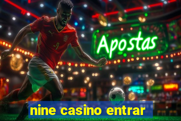 nine casino entrar