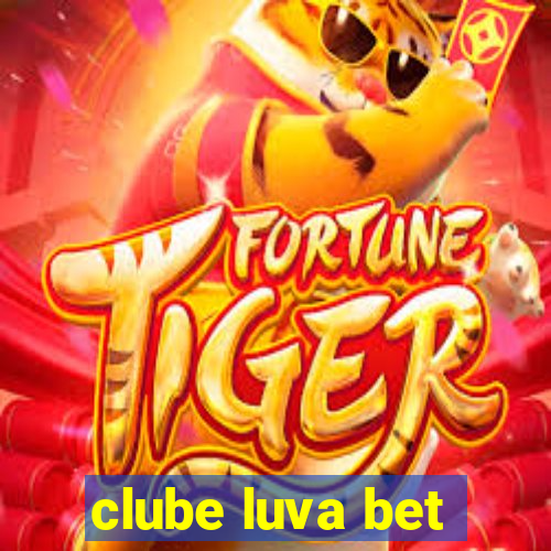 clube luva bet