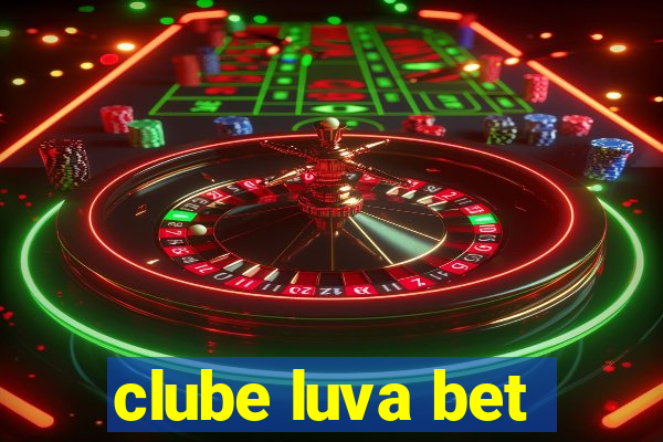 clube luva bet