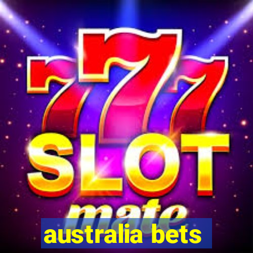 australia bets